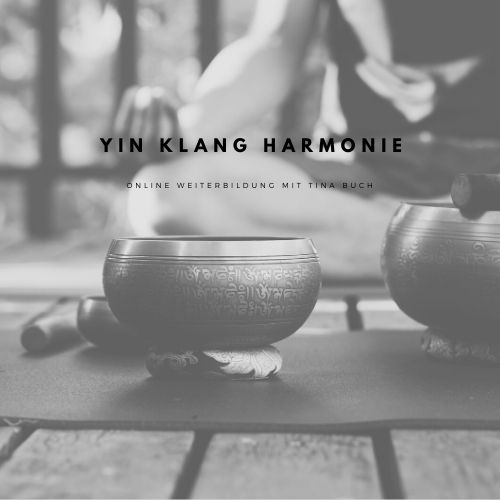 YIN KLANG HARMONIE – Online Weiterbildung für Yogalehrer*innen und KLANGverliebte